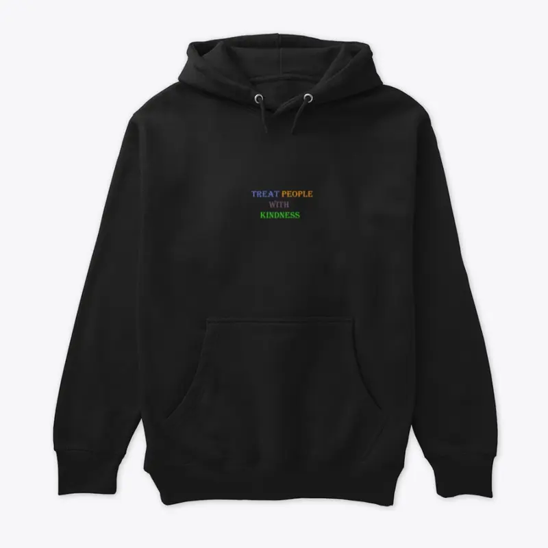 Treat People With Kindness Hoodie,