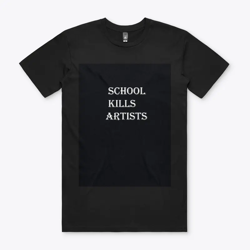 SCHOOL KILLS ARTISTS